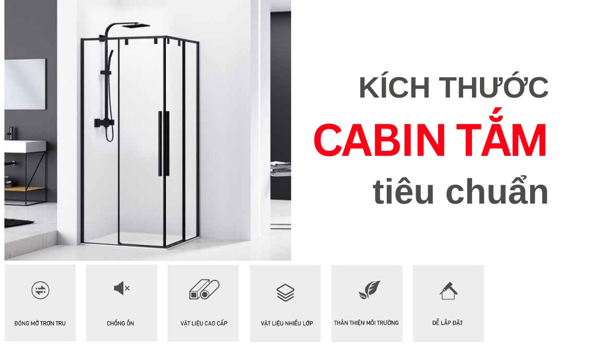 Kích thước cabin tắm kính đứng tiêu chuẩn bao nhiêu